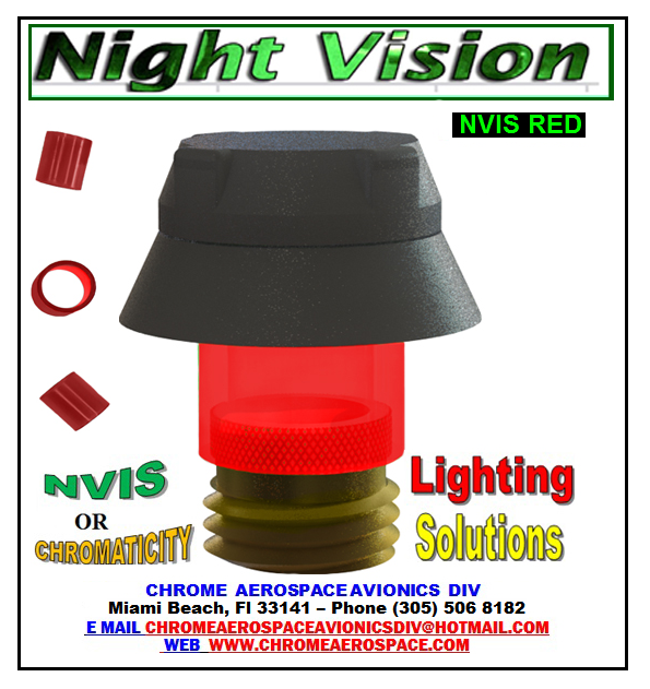 MS25010 LAMP NVG HOLDER MS25010 NVIS LAMP HOLDER MS25010 LIGHT NVIS ASSEMBLIES MS25010 NIGHT VISION LAMP HOLDER MS25010 NVIS COMPLIANCE LAMP HOLDER MS25010 NVG COMPATIBLE LAMP HOLDER MS NVIS 25010 LAMP HOLDER FOR TYPE III ILLUMINATED PANELS (MIL-P-7788) LAMP HOLDER MS 25010 LAMP HOLDERS GREEN A NVIS MODIFICATIONS MS 25010 LAMP HOLDERS’ HELICOPTERS FIX WING NVIS AVIONICS MS 25010 LAMP HOLDERS’ HELICOPTERS NVIS MS25010 AVIONICS HELICOPTERS UPGRADES NVIS MS25010 LAMP HOLDER AVIONICS HELICOPTERS UPGRADES NVIS MS25010 LAMP HOLDER NVIS W/327 LAMP MS25010 LAMP HOLDER NVIS W/327 LED BULB MS25010 LAMP NVG HOLDER W/327 28 VOLTS MIL–L–85762 A STD 3009 NVIS AND CHROMATICITY MIL-C-25050 MIL-DTL-7788G NIGHT VISION MS25010 LAMP HOLDERS MIL–L–85762 A STD 3009 NVIS MS250-10 LAMP HOLDER CHROMATICITY MIL-C-25050 MIL-DTL-7788G NVIS NIGHT VISIÓN LAMP HOLDER 1088-400-002 25010ST -NVIS-GB28 ms 25010 lamp holder for TYPE III – Illuminated Panels (MIL-P-7788) ms25010 lamp holders green A NVIS modifications ms25010 lamp holder Avionics helicopters upgrade nvis MIL–L–85762 A STD 3009 NVIS AND CHROMATICITY MIL-C-25050 MIL-DTL-7788G Ms250-10 lamp holder CHROMATICITY MIL-C-25050 MIL-DTL-7788H Ms250-10 lamp holder CHROMATICITY MIL-C-25050 MIL-DTL-7788H NVIS ms 25010 lamp holders helicopters fix wing avionics MS25010 LAMP HOLDERS GREEN A NVIS MODIFICATIONS ms 25010 lamp holders hellicopters fix wing avionics ms 25010 lamp holders helicopters fix wing avionics MS25010 LAMP HOLDERS GREEN A NVIS MODIFICATIONS ms 25010 lamp holders hellicopters fix wing avionics ms 25010 lamp holders helicopters nvis ms25010  Avionics helicopters upgrades nvis ms25010  lamp holder Avionics helicopters upgrades nvis MIL–L–85762 A STD 3009 NVIS AND CHROMATICITY MIL-C-25050 MIL-DTL-7788G ms 25010 lamp holder for TYPE III – Illuminated Panels (MIL-P-7788)